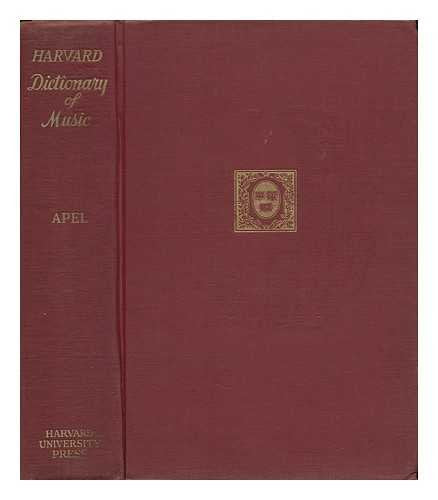 The Harvard Brief Dictionary of Music, By Willi Apel