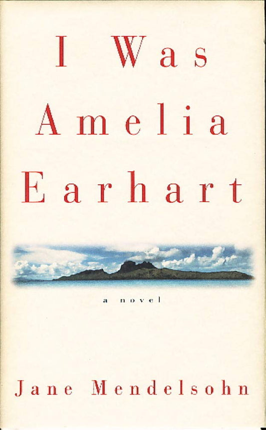 I Was Amelia Earhart