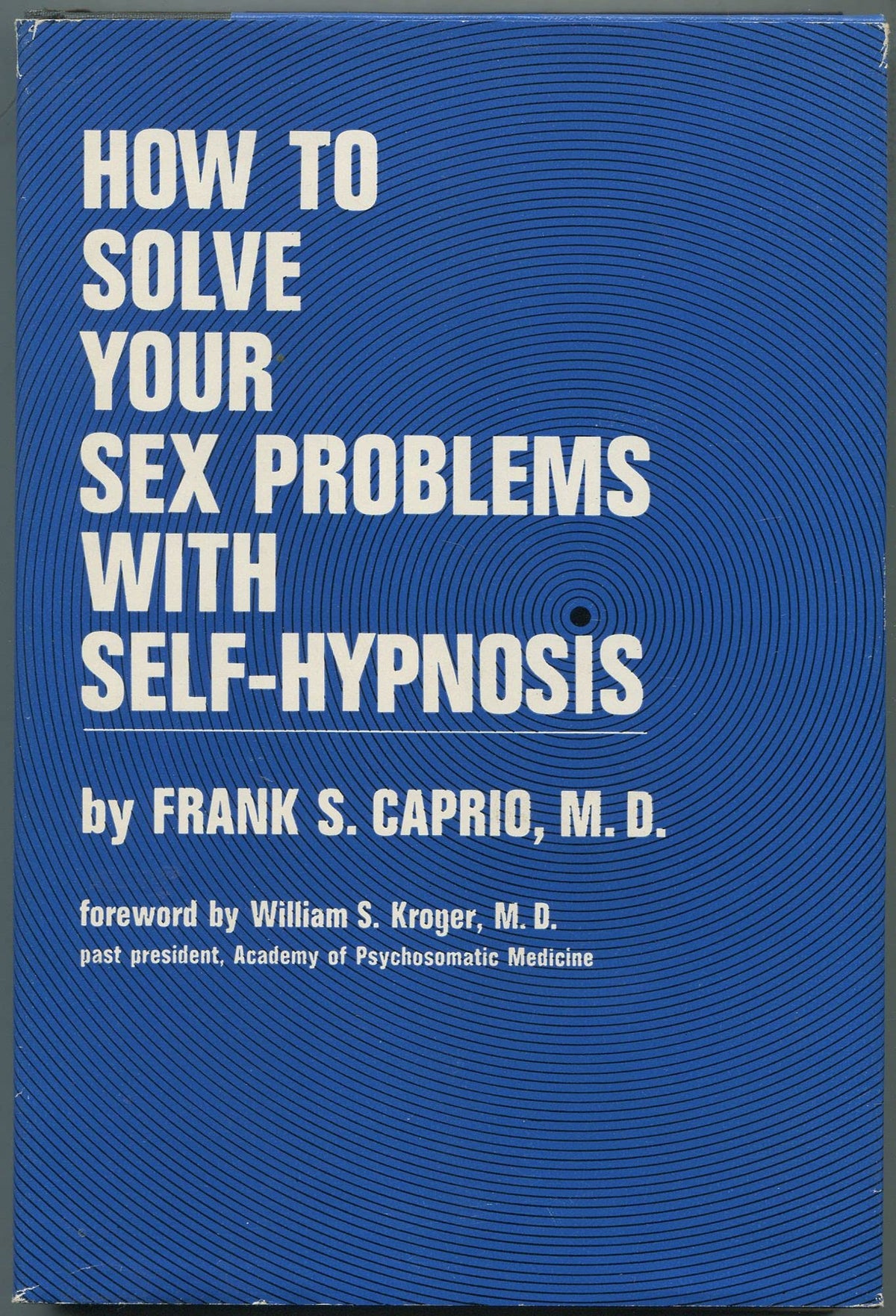 How to Solve Your Sex Problems with self-Hypnosis