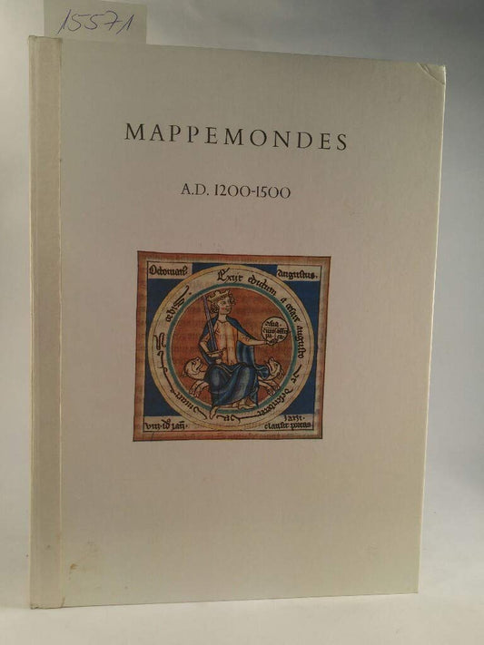 Mappemondes A.D. 1200-1500. Catalogue préparé par la Commission des Cartes Anciennes de l'Union Géographique Internationale.