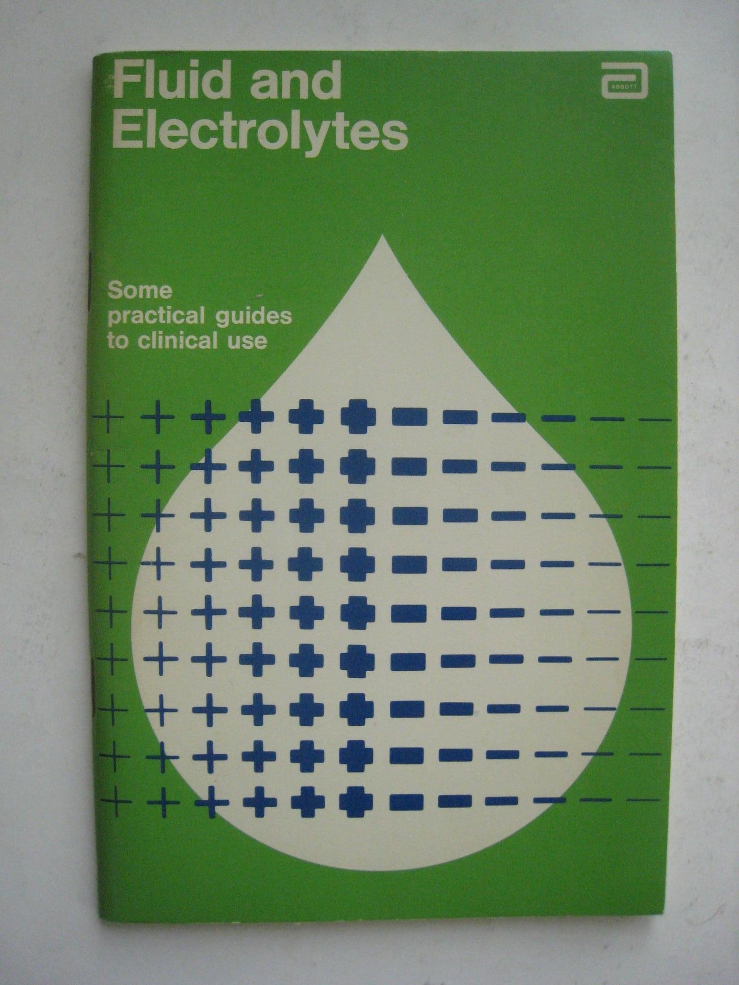 Fluid and Electrolytes: Some Practical Guides to Clinical Use