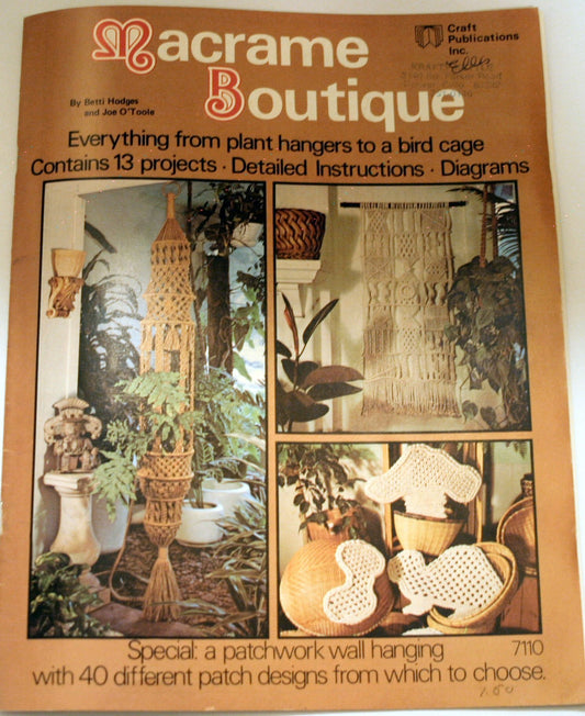 Macrame Boutique: Everything From Plant Hangers to a Bird Cage (Contains 13 Projects, Detailed Instructions, Diagrams, 7110)