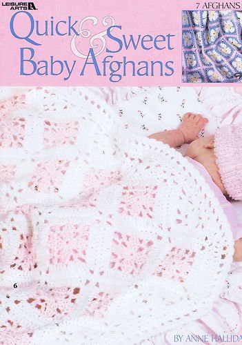 Quick & Sweet Baby Afghans - Crochet Patterns