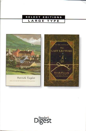 An Irish Country Village / The Last Lecture (LARGE TYPE) (Select Editions Large Type, 165)