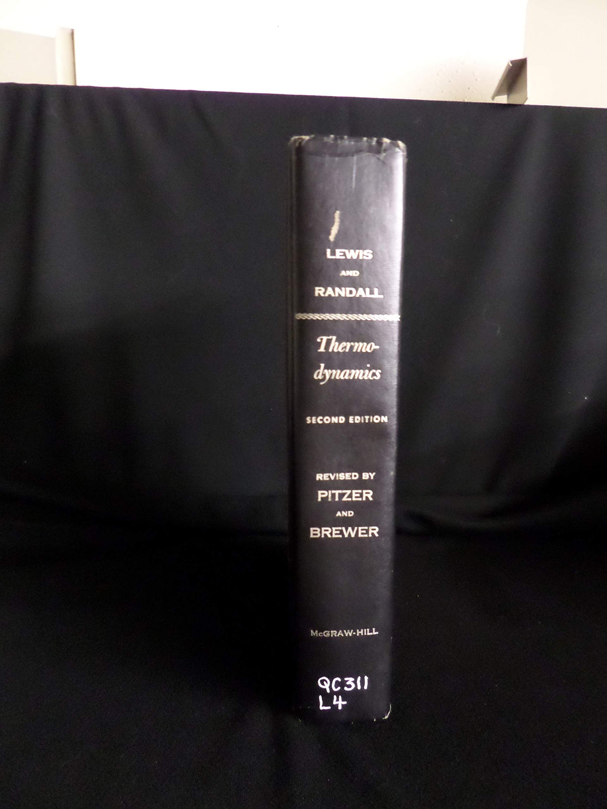 Thermodynamics, 2nd Edition Revised By Kenneth Pitzer, and Leo Brewer;