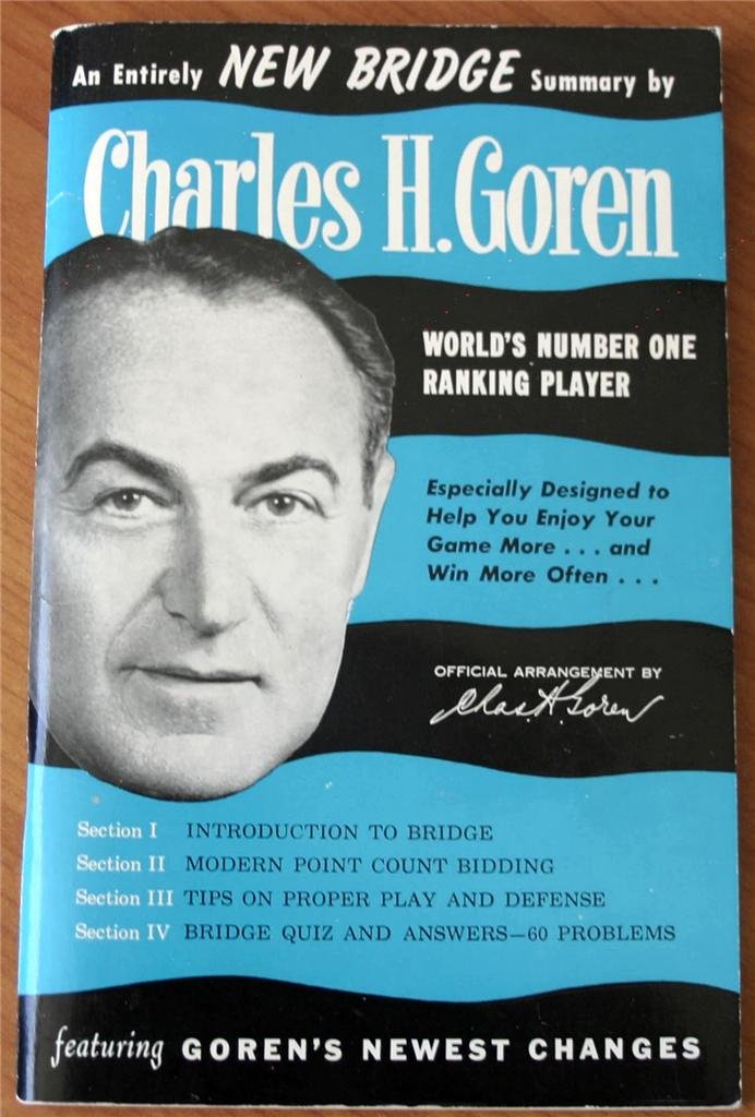 An Entirely New Bridge Summary by Charles H. Goren