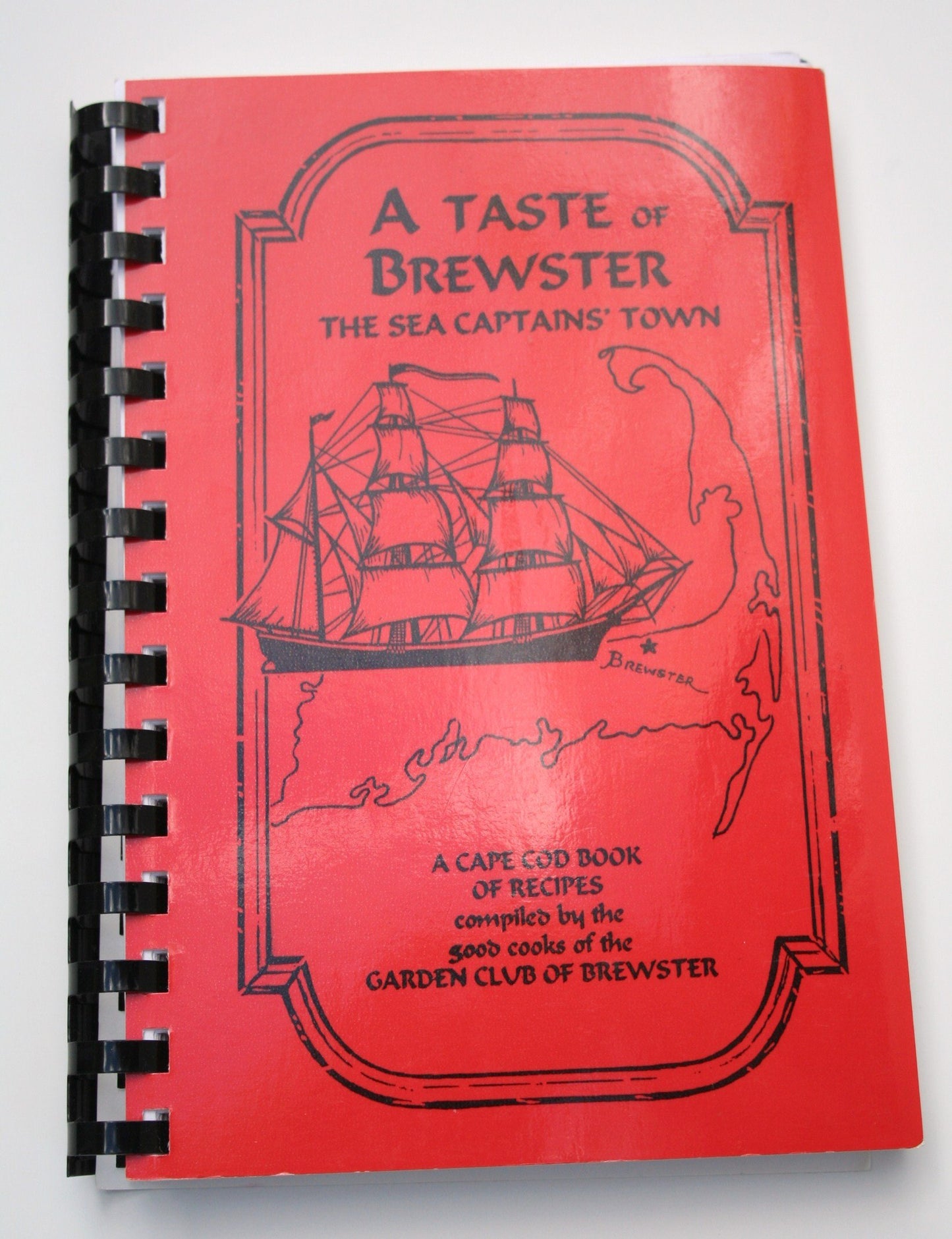 A Taste of Brewster: The Sea Captain's Town, A Cape Cod Book of Recipes