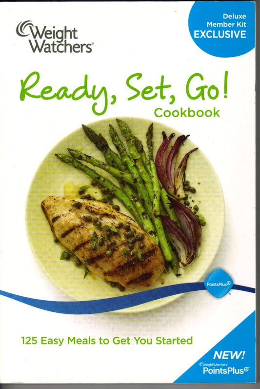 Ready, Set, Go! Cookbook (125 Easy Meals to Get You Started-Points Plus)