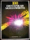 100 Contemporary Sacred Favorites
