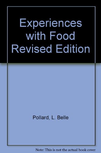 Experiences with Food Revised Edition