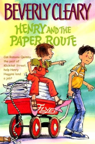 Henry and the Paper Route[ HENRY AND THE PAPER ROUTE ] by Cleary, Beverly (Author) Sep-02-90[ Paperback ]