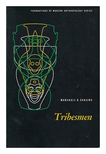 Tribesmen / by Marshall D. Sahlins