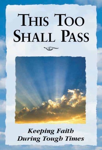 This Too Shall Pass