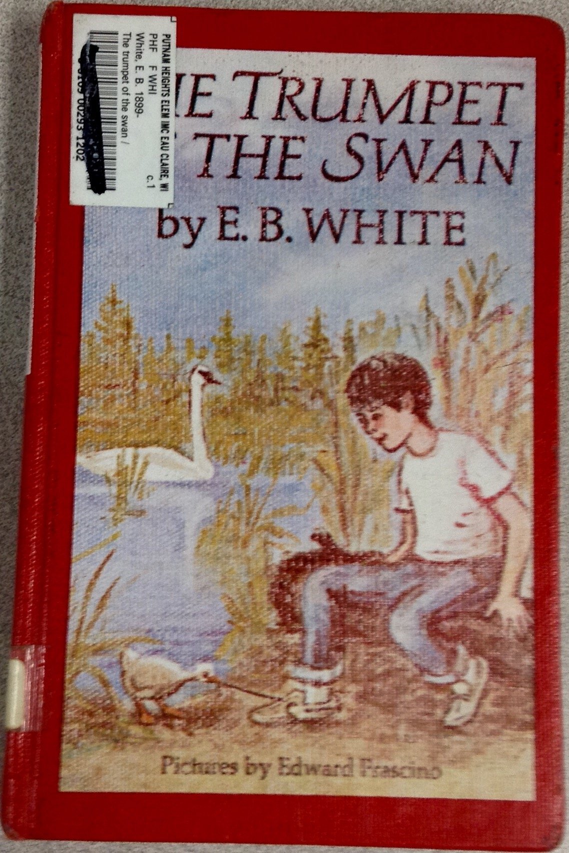 The Trumpet of the Swan: Pictures by Edward Frascino