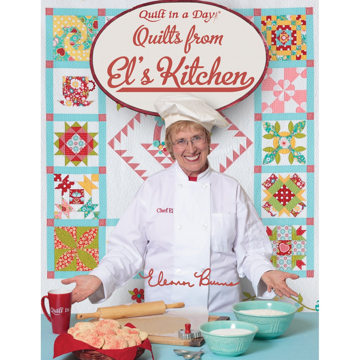 Quilt In A Day Quilts from El's Kitchen