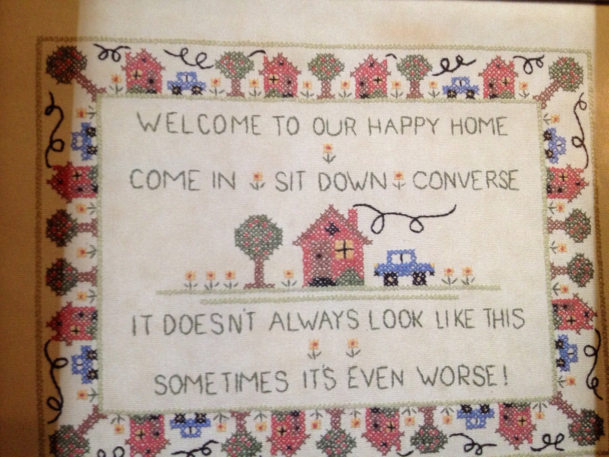 Welcome to Our Happy Home - Humorous Cross Stitch Kit