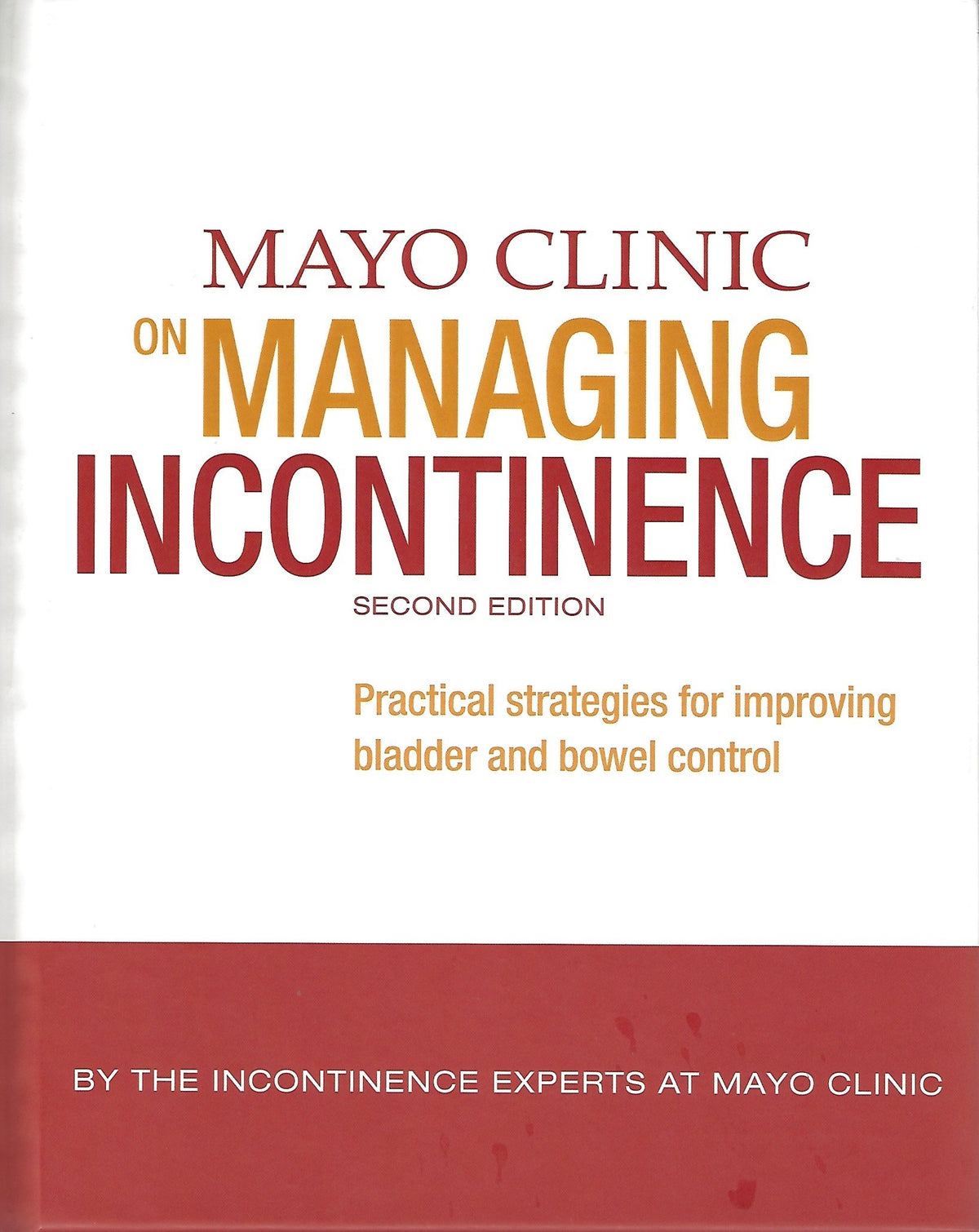 Mayo Clinic on Managing Incontinence