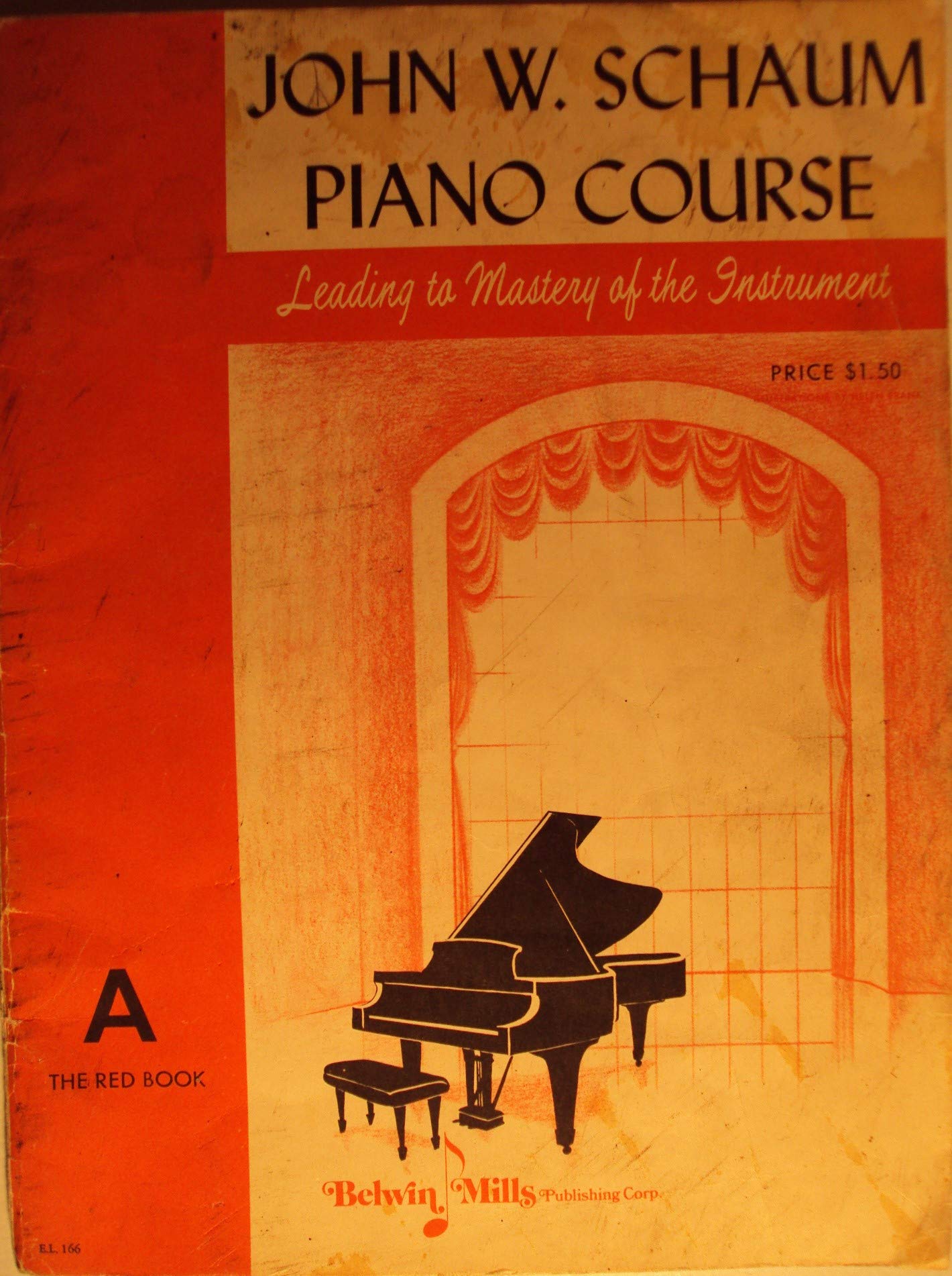 JOHN W. SCHAUM PIANO COURSE - A THE RED BOOK THE WOOD-CHUCK - SNUG AS A BUG IN THE RUG - HANNAH FROM MONTANA - CRUNCHY FLAKES - SWINGING ALONG - HALF STEPS AND WHOLE STEPS, AND OTHERS...