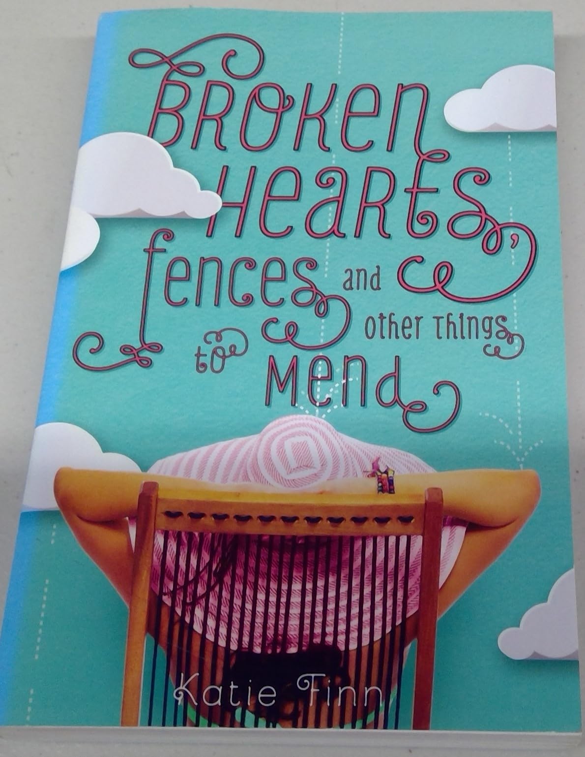 Broken Hearts, Fences and Other Things to Mend