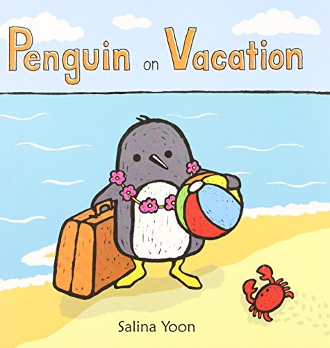[Penguin on Vacation] [By: Yoon, Salina] [April, 2013]