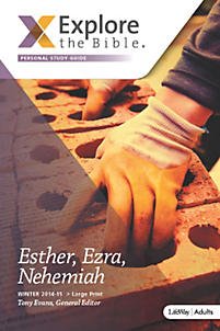 Esther, Ezra, Nehemiah - Explore the Bible