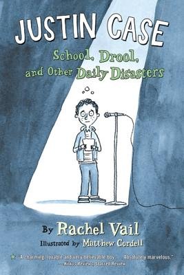 Justin Case( School Drool and Other Daily Disasters)[JUSTIN CASE][Paperback]