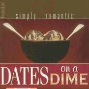 By Amy L. Bradford Dates on a Dime (Simply Romantic Tips) [Paperback]