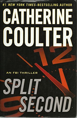 Split Second, An FBI Thriller LARGE PRINT by Catherine Coulter (2011) Hardcover