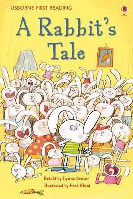 [(First Reading Level One: A Rabbit's Tale: Level 1 )] [Author: Lynne Benton] [Mar-2012]