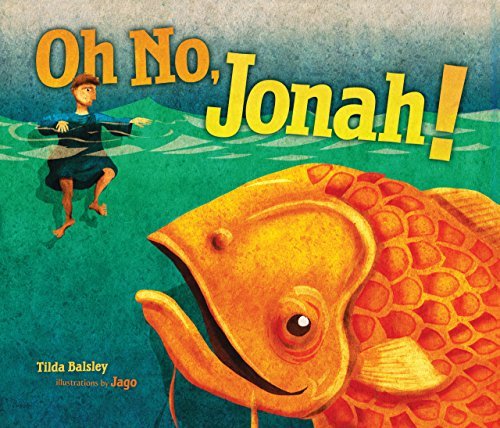 Oh No, Jonah! (Bible) Paperback August 1, 2012