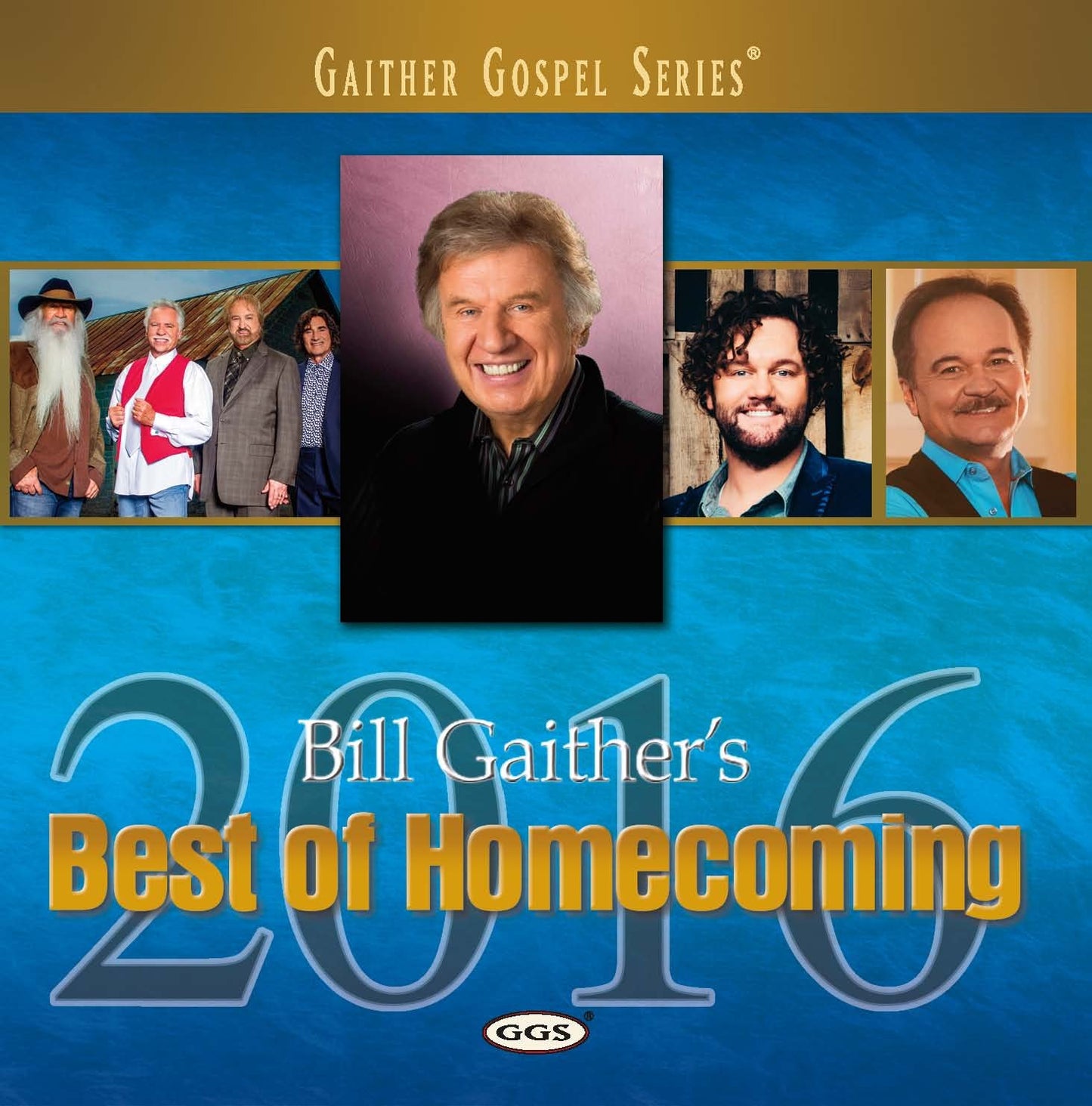 Bill Gaither's Best Of Homecoming 2016