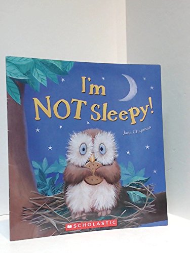 I'm Not Sleepy