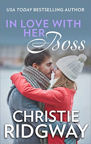 IN LOVE WITH HER BOSS (Montana Mavericks Book 47)