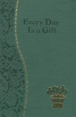 [(Every Day Is a Gift)] [Introduction by Frederick Shroeder] published on (October, 2012)