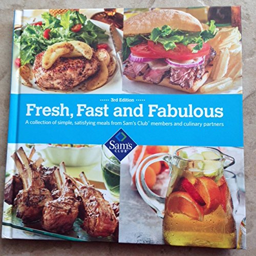 Sam's Club Fresh, Fast and Fabulous 3rd Edition Cookbook