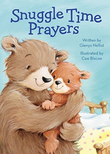 Snuggle Time Prayers by Glenys Nellist (2016-02-02)