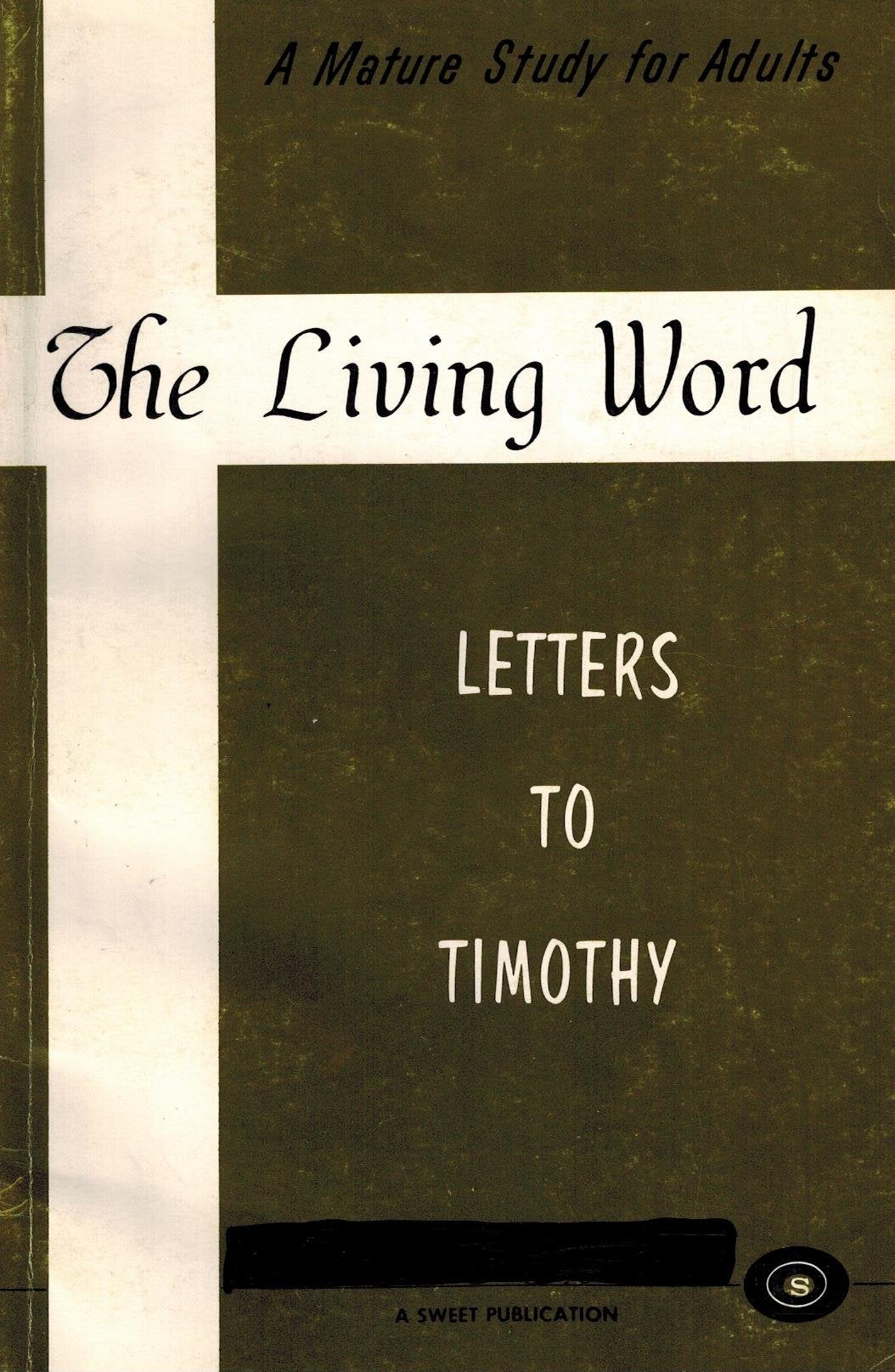 1964 THE LIVING WORD LETTERS TO TIMOTHY