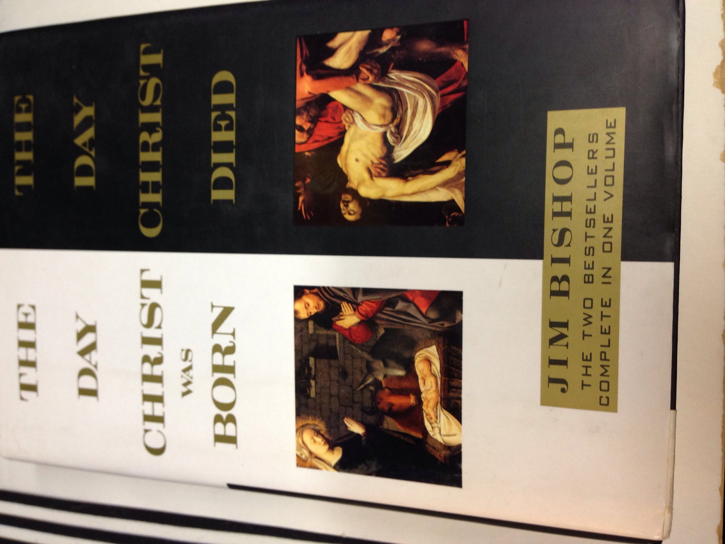 The Day Christ was Born/The Day Christ Died (2 Books-in-One Edition) by Jim Bishop (2004-01-01)