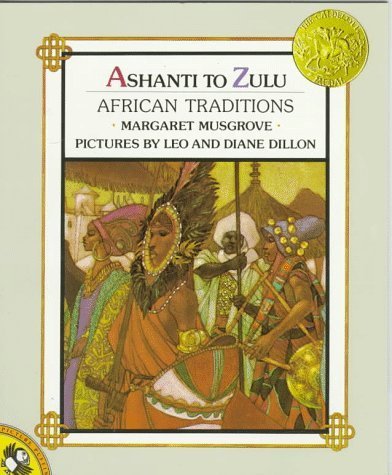 Ashanti to Zulu: African Traditions (Picture Puffin Books) by Margaret Musgrove (1992-07-15)
