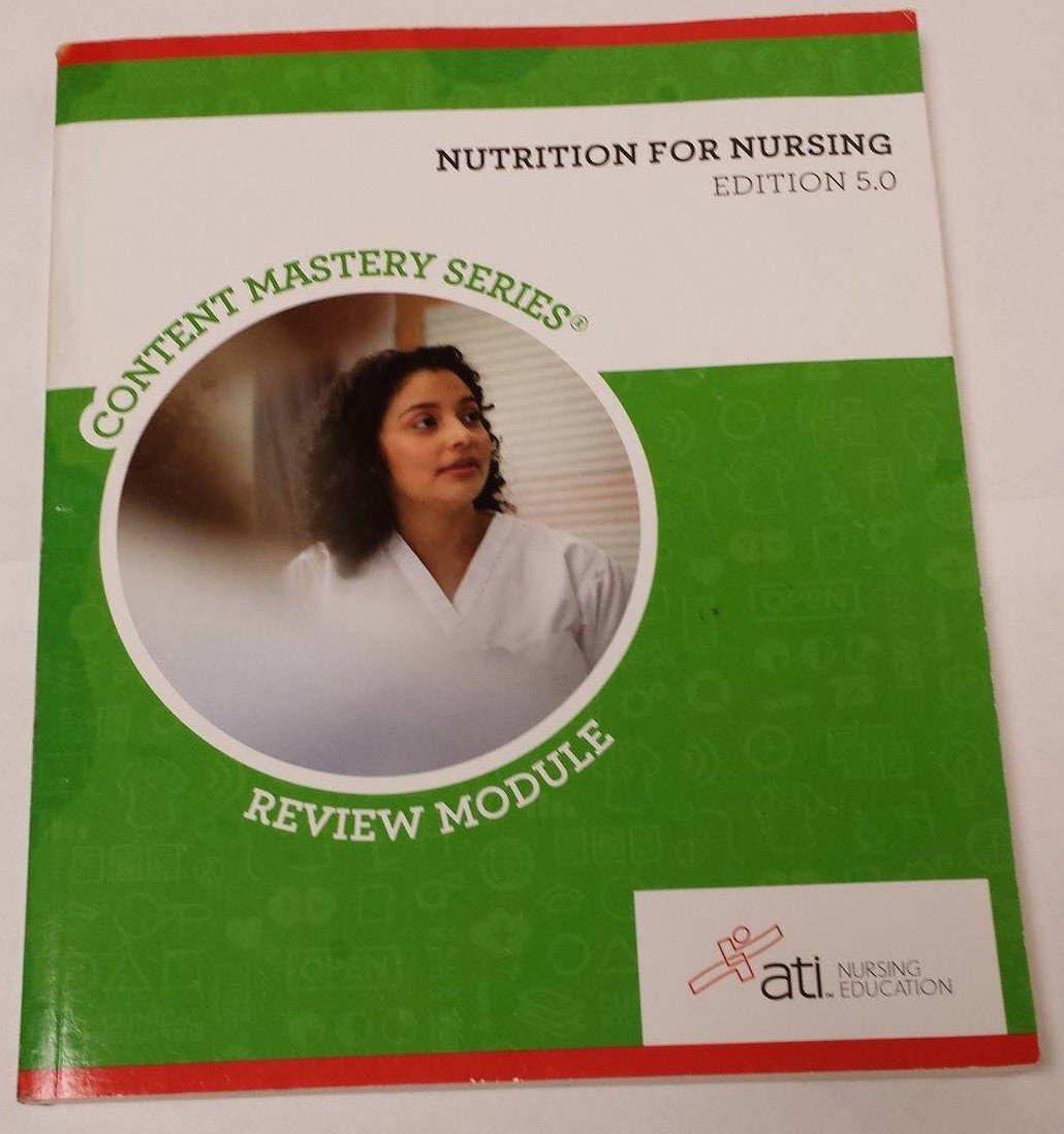 Nutrition for Nursing Edition 5. 0 by ATI Nursing Education (2013-05-04)