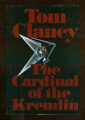 The Cardinal of the Kremlin by Tom CLANCY (1988-05-04)
