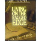Living on the Ragged Edge: Coming to Terms with Reality by Swindoll Charles R. (1985-07-01)