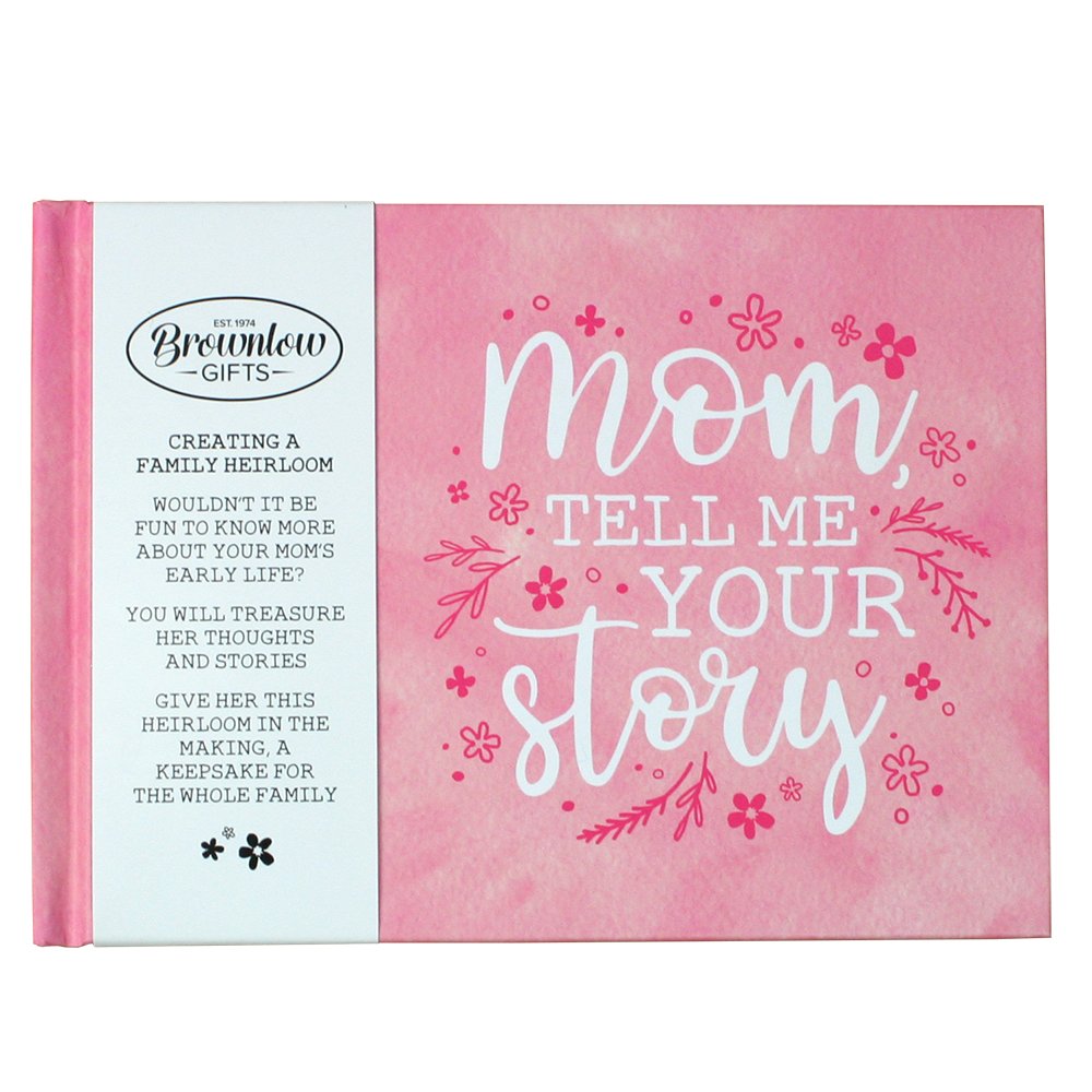 Brownlow Gifts 59741 Tell Me Your Story Heirloom Book, Mom