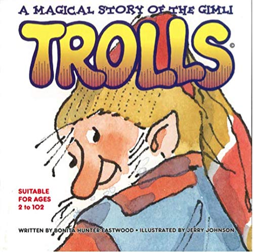 A Magical Story of the Gimli Trolls