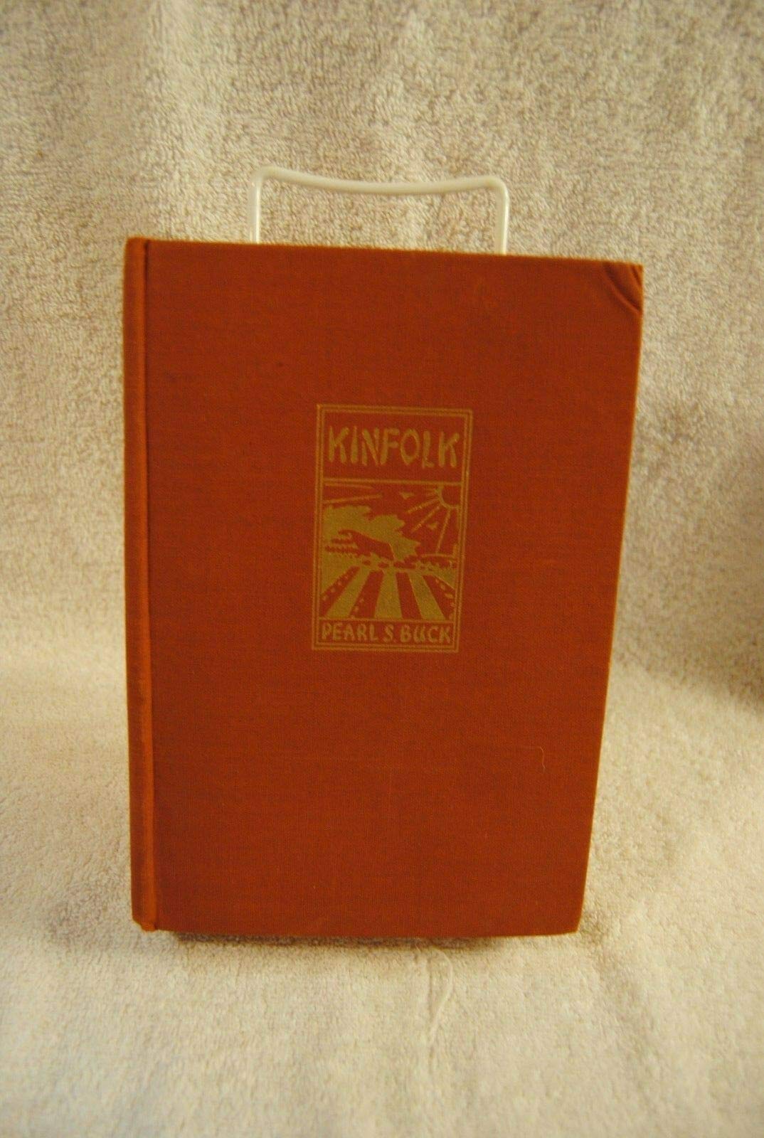 KINFOLK by PEARL S. BUCK. THE JOHN DAY COMPANY, NY.c 1949 ED BOOK KG