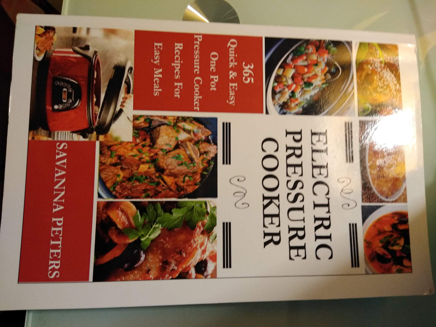 Electric pressure cooker 365 quick and easy one pot pressure cooker recipes for easy meals 375 pages
