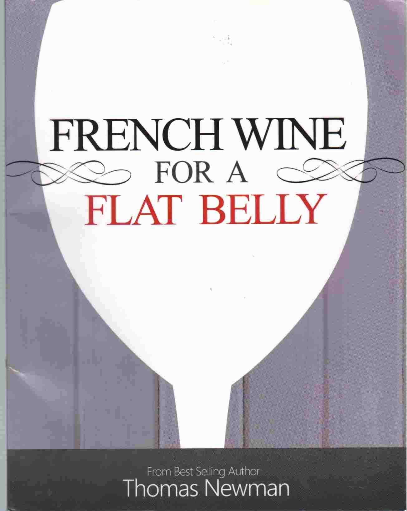 FRENCH WINE FOR A FLAT BELLY