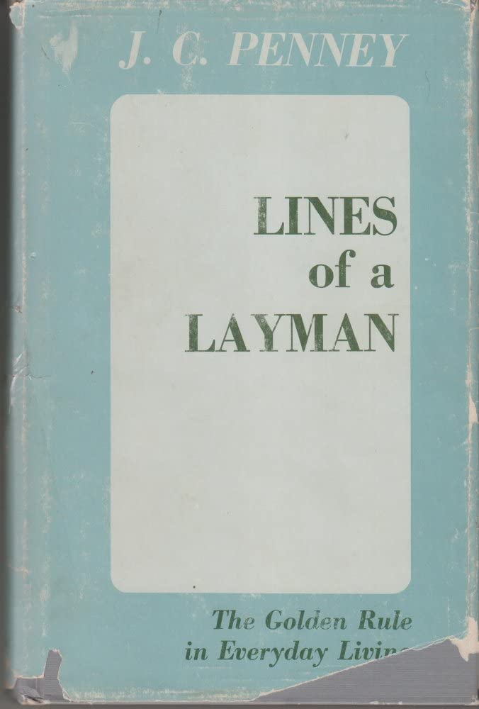 Lines of a Layman: The Golden Rule in Everyday Living