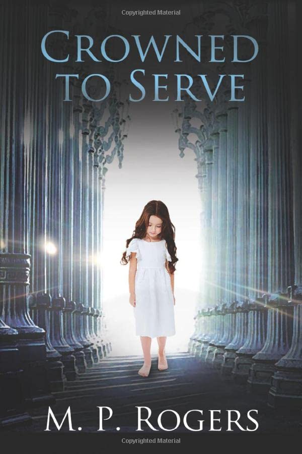 Crowned to Serve