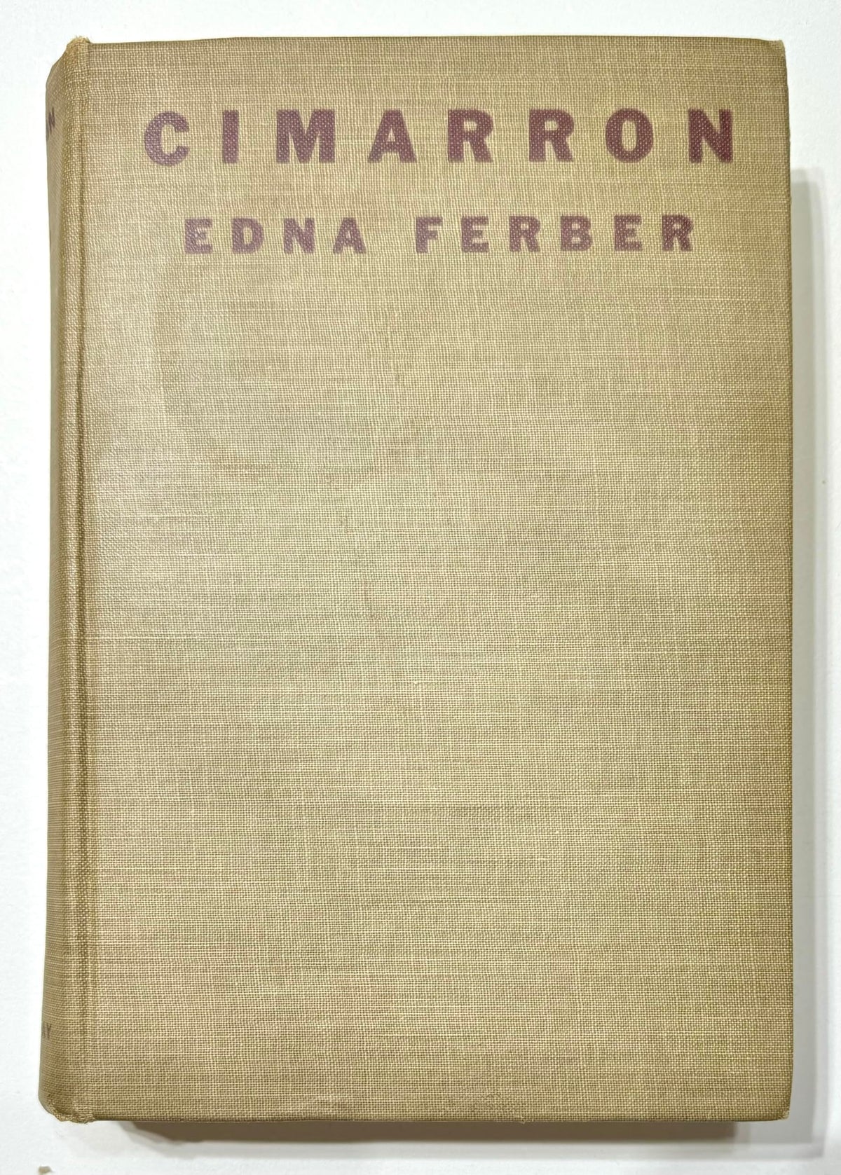1930 CIMARRON EDNA FERBER TEXAS OKLAHOMA OIL PETROLEUM GREAT DUST JACKET GIFT